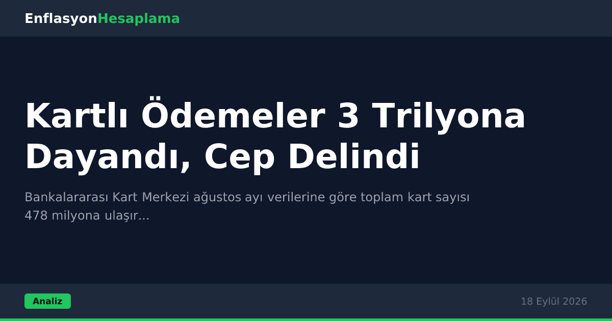 Kartlı Ödemeler 3 Trilyona Dayandı, Cep Delindi