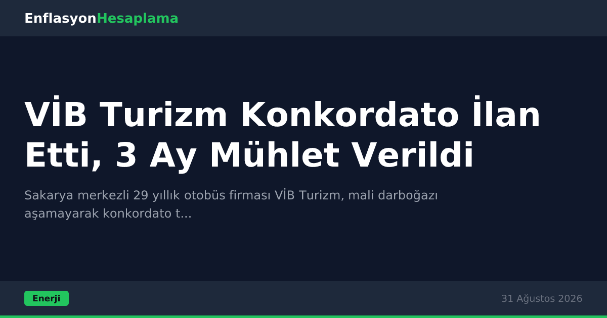 VİB Turizm Konkordato İlan Etti, 3 Ay Mühlet Verildi